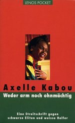 Weder arm noch ohnm&auml;chtig