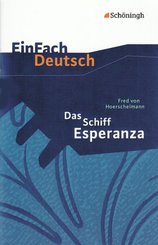Fred von Hoerschelmann: Das Schiff Esperanza - H&ouml;rspiel