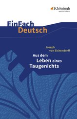 Joseph von Eichendorff: Aus dem Leben eines Taugenichts