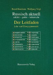 Russisch aktuell / Der Leitfaden. Lehr- und &Uuml;bungsgrammatik