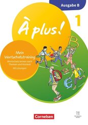&Agrave; plus ! Neubearbeitung - Franz&ouml;sisch als 1. und 2. Fremdsprache - Ausgabe B f&uuml;r Baden-W&uuml;rttemberg - ab 2026 - Band 1