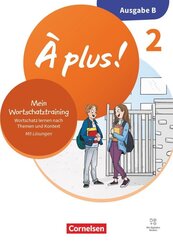 &Agrave; plus ! Neubearbeitung - Franz&ouml;sisch als 1. und 2. Fremdsprache - Ausgabe B f&uuml;r Baden-W&uuml;rttemberg - ab 2026 - Band 2