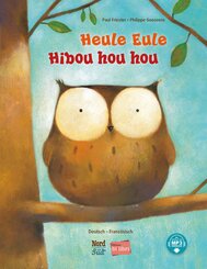 Heule Eule (Deutsch-Franz&ouml;sisch)