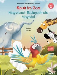 Spuk im Zoo (Deutsch-T&uuml;rkisch)
