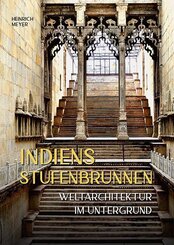 Indiens Stufenbrunnen