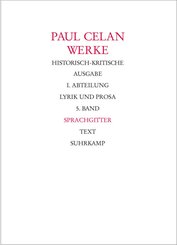 Werke. Historisch-kritische Ausgabe. I. Abteilung: Lyrik und Prosa, 2 Teile