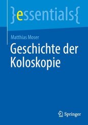 Geschichte der Koloskopie