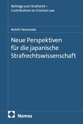 Neue Perspektiven f&uuml;r die japanische Strafrechtswissenschaft