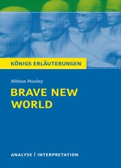 Brave New World - Sch&ouml;ne neue Welt von Aldous Huxley