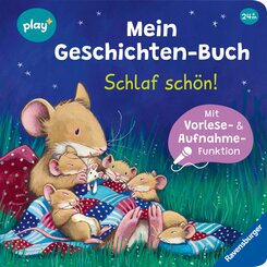 Play+ Mein Geschichten-Buch Schlaf sch&ouml;n! - ab 2 Jahre