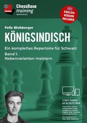 K&ouml;nigsindisch - Ein komplettes Repertoire f&uuml;r Schwarz Teil 1
