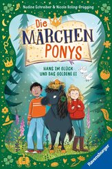 Die M&auml;rchenponys, Band 2 - Hans im Gl&uuml;ck und das goldene Ei