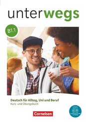 Unterwegs - Deutsch f&uuml;r Alltag, Uni und Beruf - Allgemeine Ausgabe - B1: Teilband 1