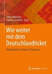 Wie weiter mit dem Deutschlandticket