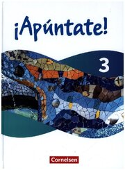 &iexcl;Ap&uacute;ntate! - Spanisch als 2. Fremdsprache - Ausgabe 2024 - Band 3