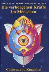 Die verborgenen Kr&auml;fte im Menschen