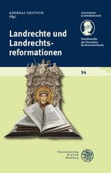 Schriftenreihe des Deutschen Rechtsw&ouml;rterbuchs / Landrechte und Landrechtsreformationen