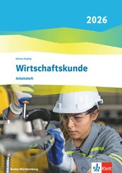 Wirtschaftskunde. Ausgabe Baden-W&uuml;rttemberg 2026