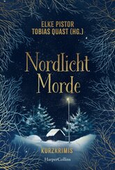 Nordlichtmorde. 20 Kurzkrimis