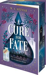 A Cure for Fate: Das verborgene Herz der Goldenen Stadt