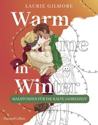 Warm me in Winter: Malstunden f&uuml;r die kalte Jahreszeit