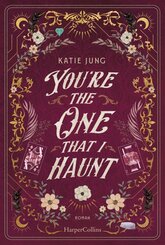 You're the One That I Haunt