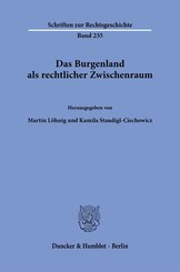 Das Burgenland als rechtlicher Zwischenraum