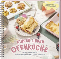 Kinder lieben Ofenk&uuml;che