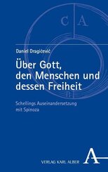 &Uuml;ber Gott, den Menschen und dessen Freiheit