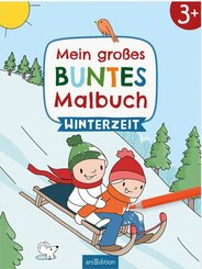 Mein gro&szlig;es buntes Malbuch - Winterzeit