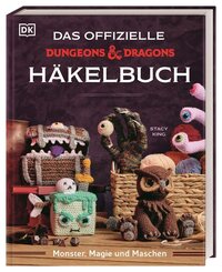 Das offizielle Dungeons & Dragons H&auml;kelbuch