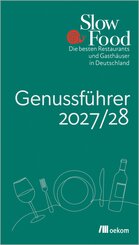 Slow Food Genussf&uuml;hrer 2027/28