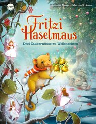 Fritzi Haselmaus. Drei Zaubern&uuml;sse zu Weihnachten