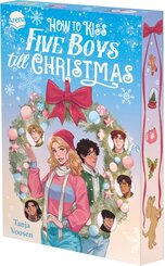 How to Kiss Five Boys till Christmas