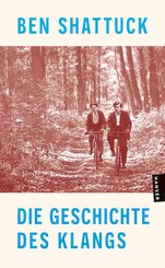 Die Geschichte des Klangs