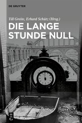 Die lange Stunde Null