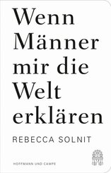 Wenn M&auml;nner mir die Welt erkl&auml;ren