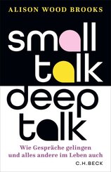 Small Talk, Deep Talk
