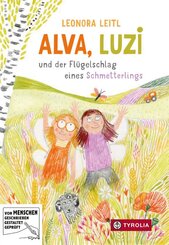 Alva, Luzi und der Fl&uuml;gelschlag eines Schmetterlings