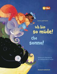 Ich bin so m&uuml;de! (Deutsch-Italienisch)