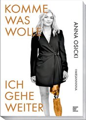 Komme was wolle -  Ich gehe weiter