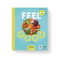 Feel good - Das Kochbuch