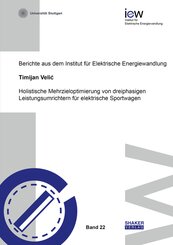 Holistische Mehrzieloptimierung von dreiphasigen Leistungsumrichtern f&uuml;r elektrische Sportwagen