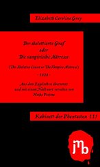 Der skelettierte Graf oder Die vampirische M&auml;tresse