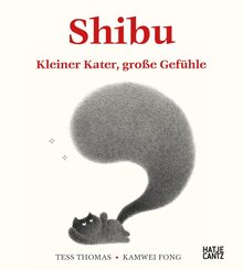 Shibu. Kleiner Kater, gro&szlig;e Gef&uuml;hle