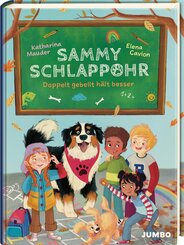 Sammy Schlappohr (Band 2) - Doppelt gebellt h&auml;lt besser