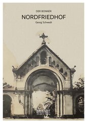 &nbsp;Der Bonner Nordfriedhof