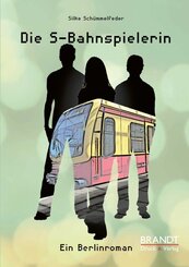 Die S-Bahnspielerin