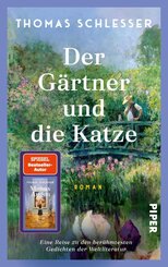 Der G&auml;rtner und die Katze - Eine Reise zu den ber&uuml;hmtesten Gedichten der Weltliteratur