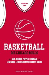 Basketball: Die Chicago Bulls